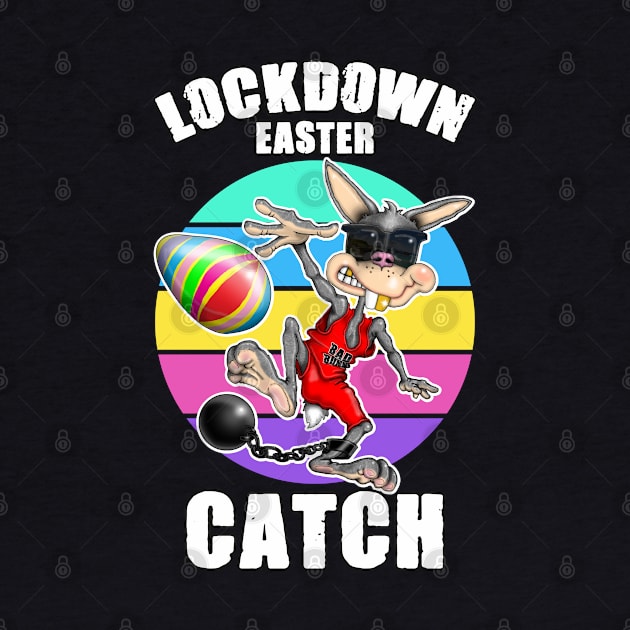 Lockdown Easter Funny Easter Bunny by Status71